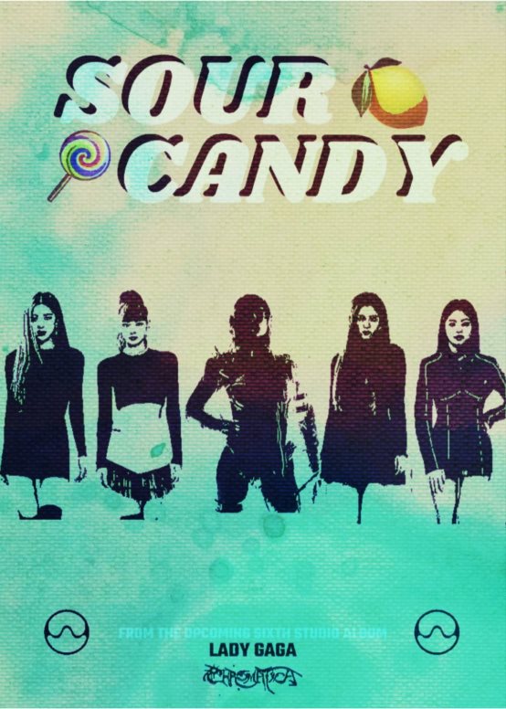 ṷͳLady Gaga¸裬BLACKPINKһSour Candy!